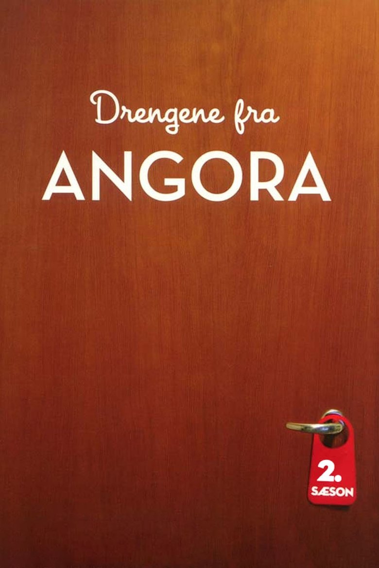 Episodes in Drengene Fra Angora - Season 2 - Season 2 Poster of Episodes in Drengene Fra Angora - Season 2 - Season 2