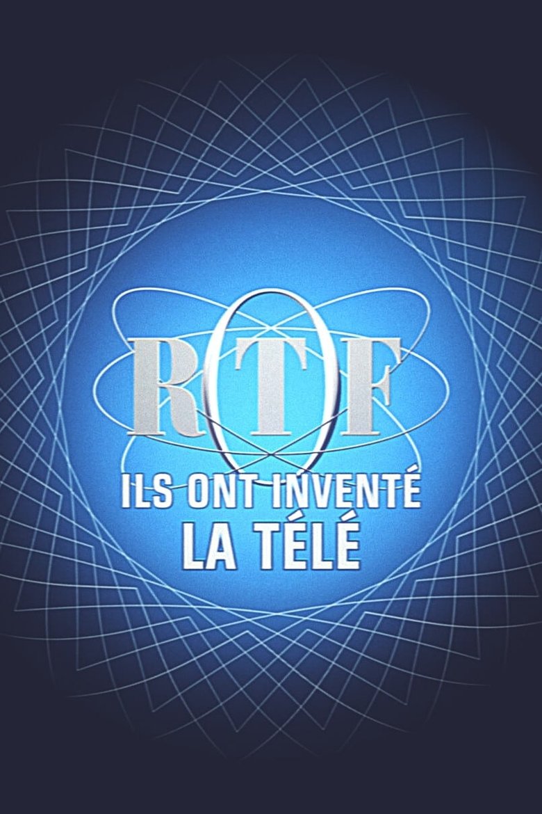 Episodes in ORTF, Ils Ont Inventé La Télévision - Season 1 - Season 1 Poster of Episodes in ORTF, Ils Ont Inventé La Télévision - Season 1 - Season 1