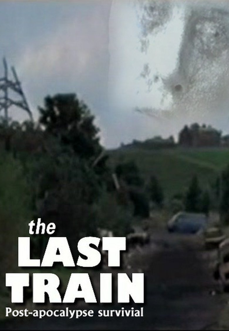 Episodes in The Last Train - Season 1 - Season 1 Poster of Episodes in The Last Train - Season 1 - Season 1