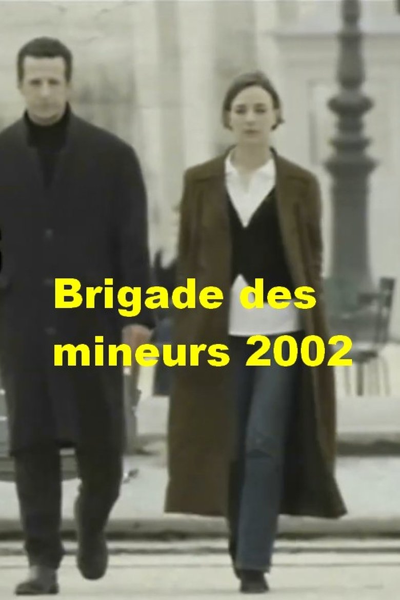 Brigade des mineurs 2002 Poster of Brigade des mineurs 2002
