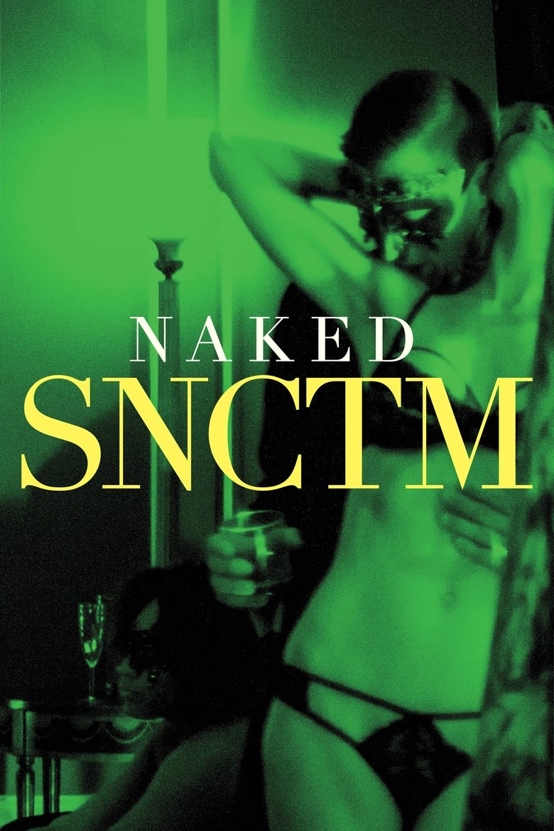 Episodes in Naked SNCTM - Season 1 - Season 1 Poster of Episodes in Naked SNCTM - Season 1 - Season 1