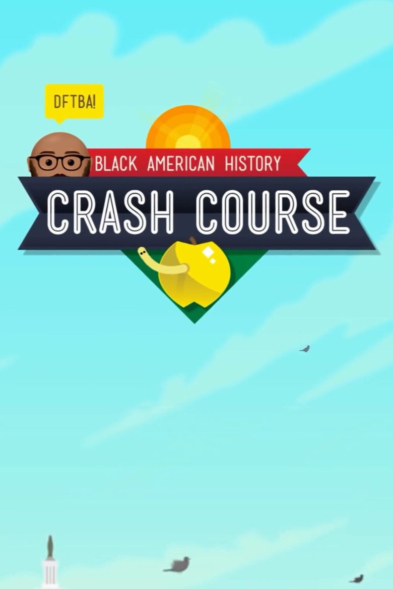 Crash Course Black American History Poster of Crash Course Black American History