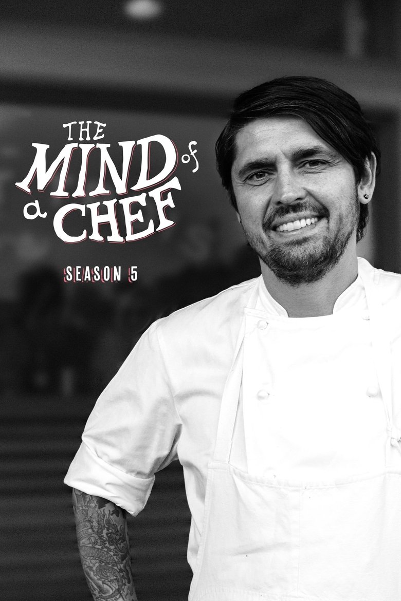 Episodes in The Mind Of A Chef - Season 5 - Season 5 Poster of Episodes in The Mind Of A Chef - Season 5 - Season 5