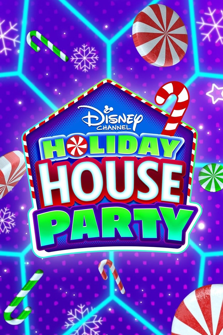 Disney Channel Holiday House Party Poster of Disney Channel Holiday House Party