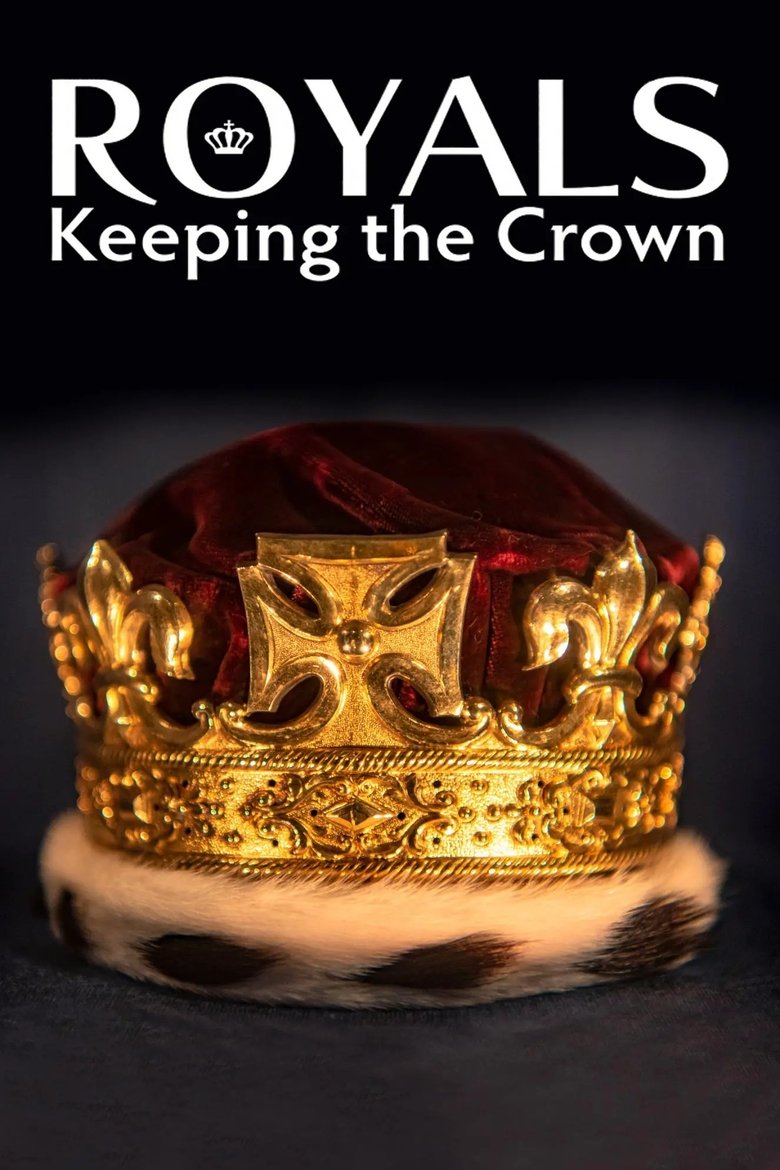 Royals: Keeping the Crown Poster of Royals: Keeping the Crown
