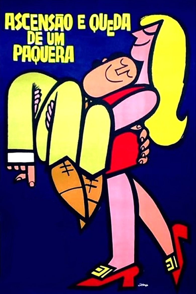 Ascensão e Queda de um Paquera Poster of Ascensão e Queda de um Paquera