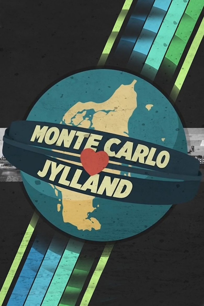 Monte Carlo elsker Jylland Poster of Monte Carlo elsker Jylland
