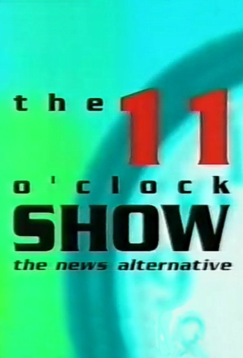 The 11 O'Clock Show Poster of The 11 O'Clock Show