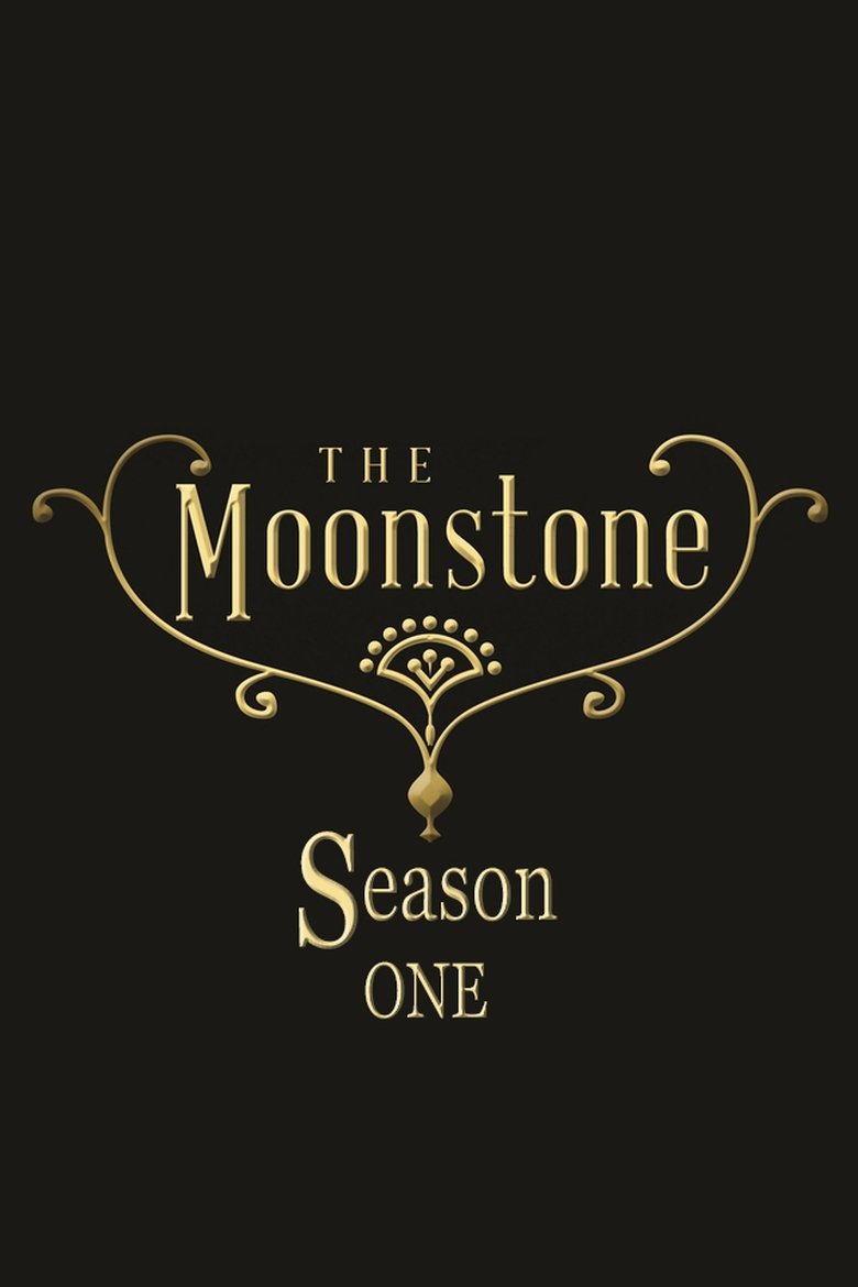 Episodes in The Moonstone - Season 1 - Season 1 Poster of Episodes in The Moonstone - Season 1 - Season 1