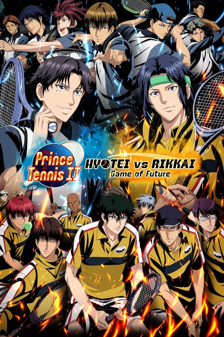 Episodes in The Prince Of Tennis II Hyotei Vs. Rikkai Game Of Future - Season 1 - Season 1 Poster of Episodes in The Prince Of Tennis II Hyotei Vs. Rikkai Game Of Future - Season 1 - Season 1