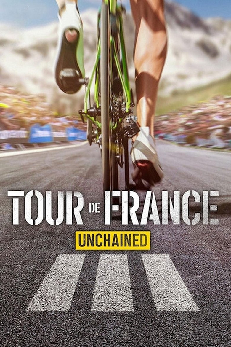 Episodes in Tour De France Unchained - Season 3 - Season 3 Poster of Episodes in Tour De France Unchained - Season 3 - Season 3