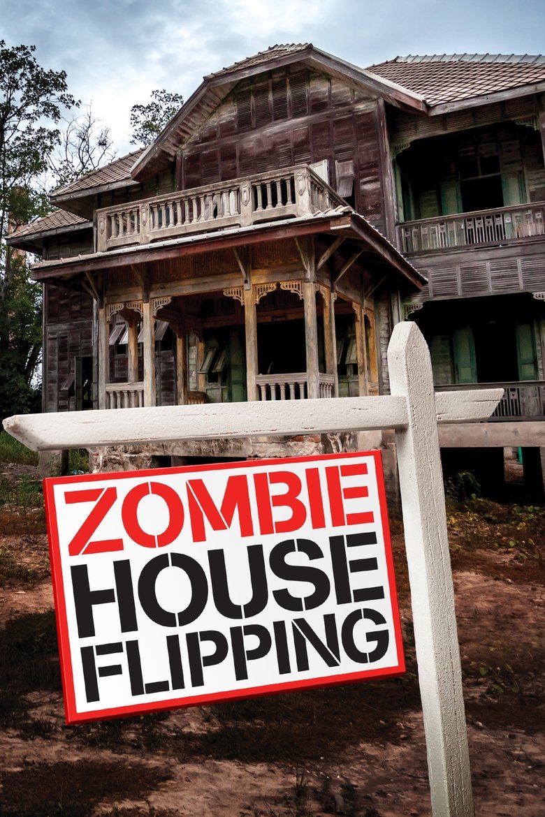 Episodes in Zombie House Flipping - Season 1 - Season 1 Poster of Episodes in Zombie House Flipping - Season 1 - Season 1