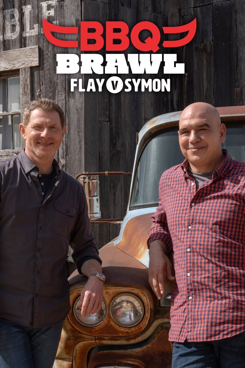 Episodes in BBQ Brawl - Flay v. Symon - Flay v. Symon Poster of Episodes in BBQ Brawl - Flay v. Symon - Flay v. Symon