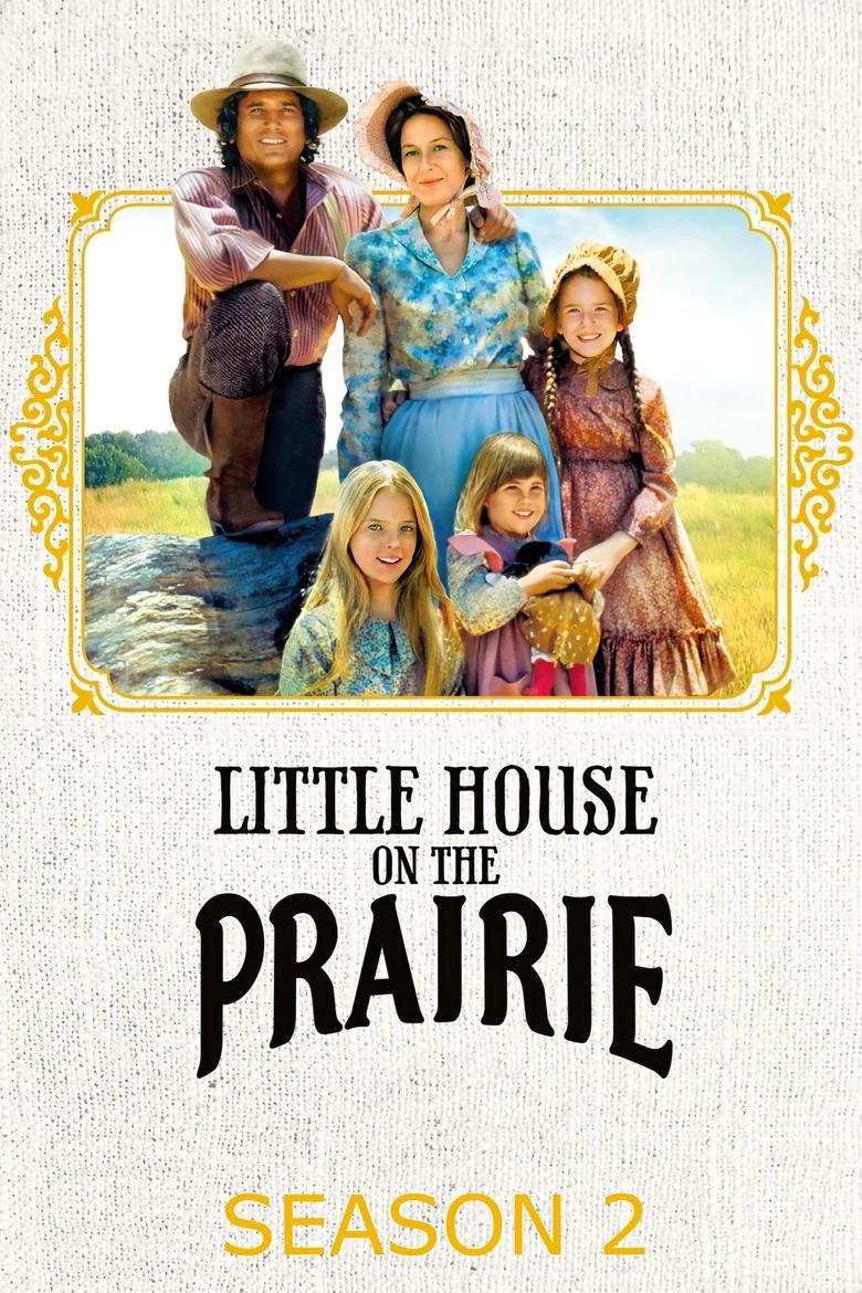 Episodes in Little House On The Prairie - Season 2 - Season 2 Poster of Episodes in Little House On The Prairie - Season 2 - Season 2