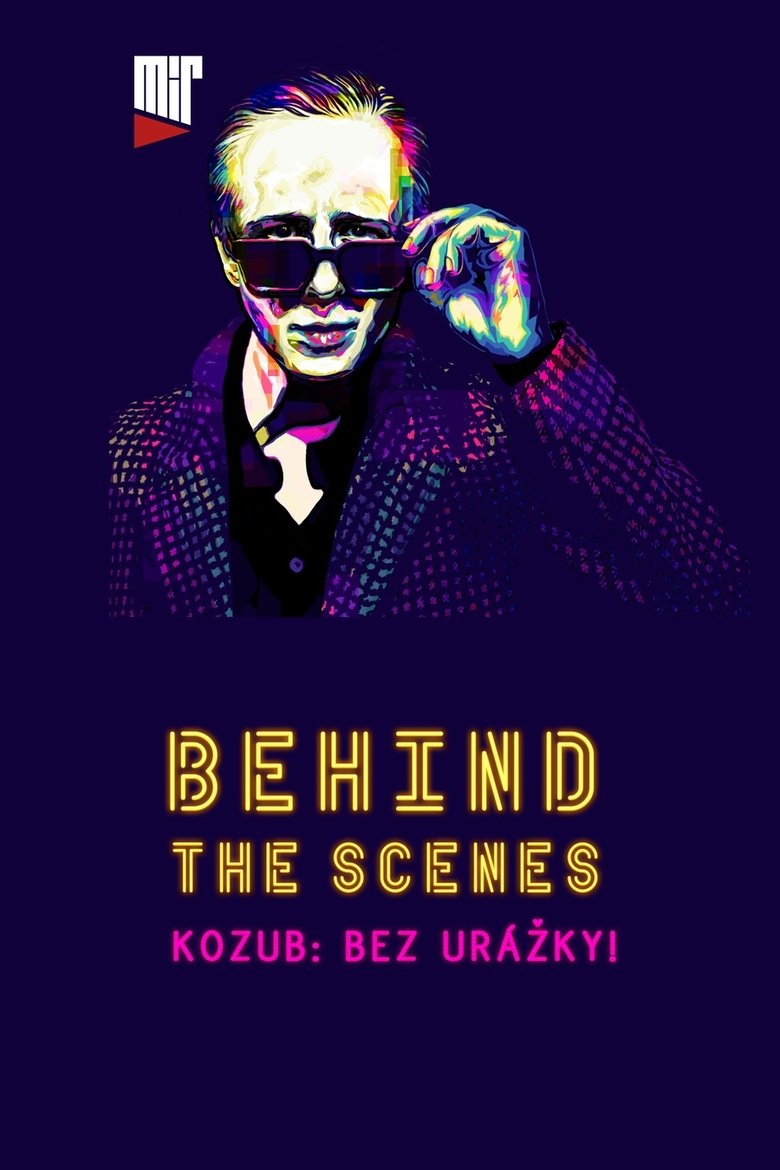 Kozub: Bez urážky! - Behind the scenes Poster of Kozub: Bez urážky! - Behind the scenes