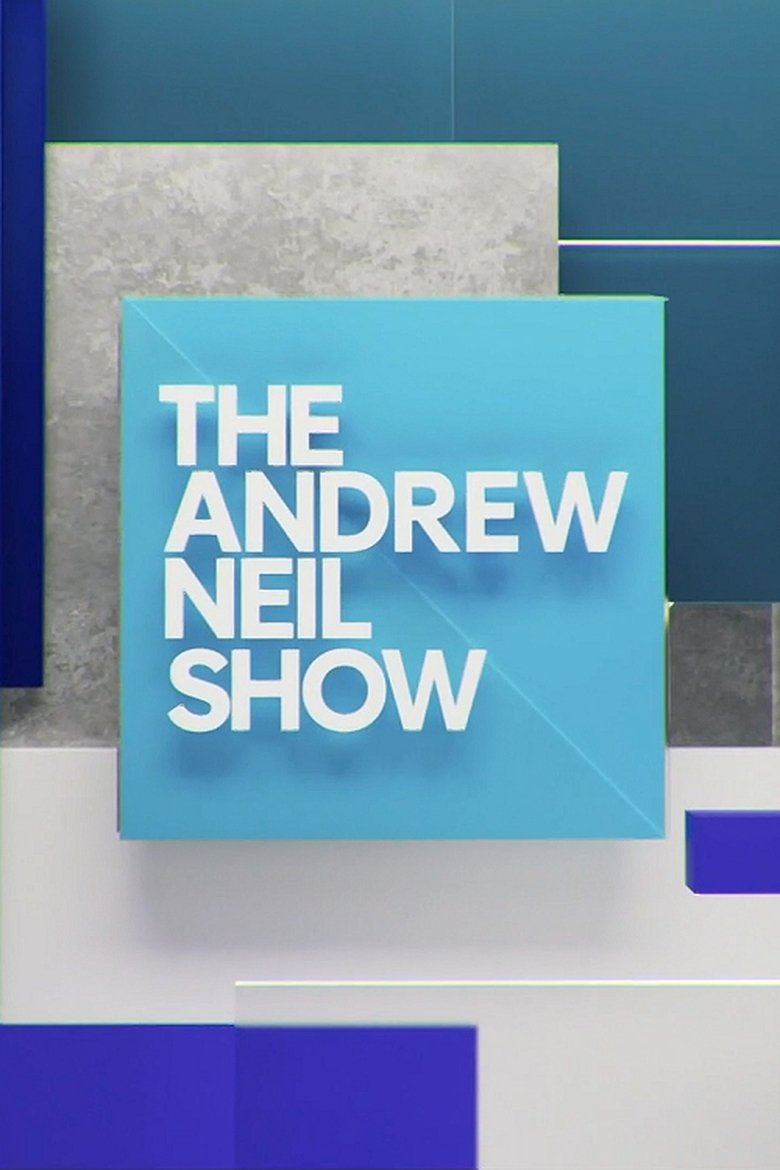 The Andrew Neil Show Poster of The Andrew Neil Show
