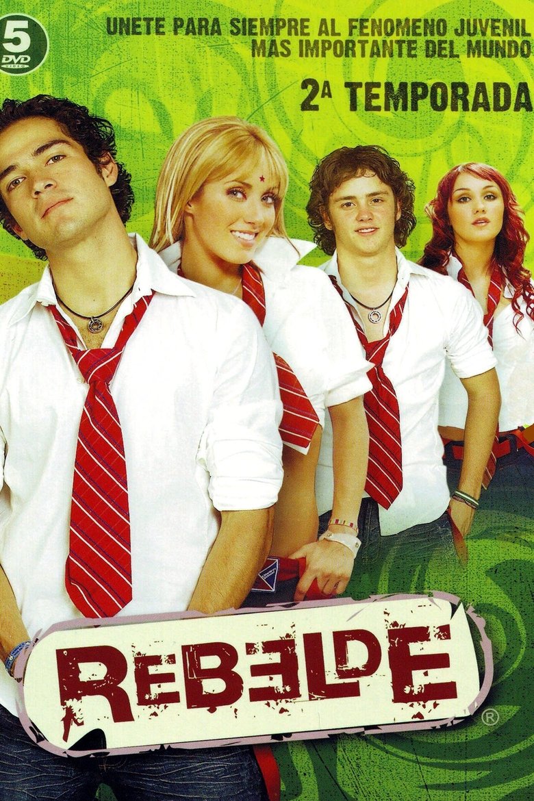 Episodes in Rebelde - Season 2 - Season 2 Poster of Episodes in Rebelde - Season 2 - Season 2