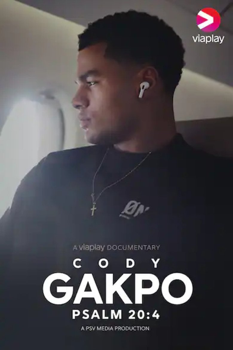 Episodes in Cody Gakpo | Psalm 20 4 - Season 1 - Season 1 Poster of Episodes in Cody Gakpo | Psalm 20 4 - Season 1 - Season 1