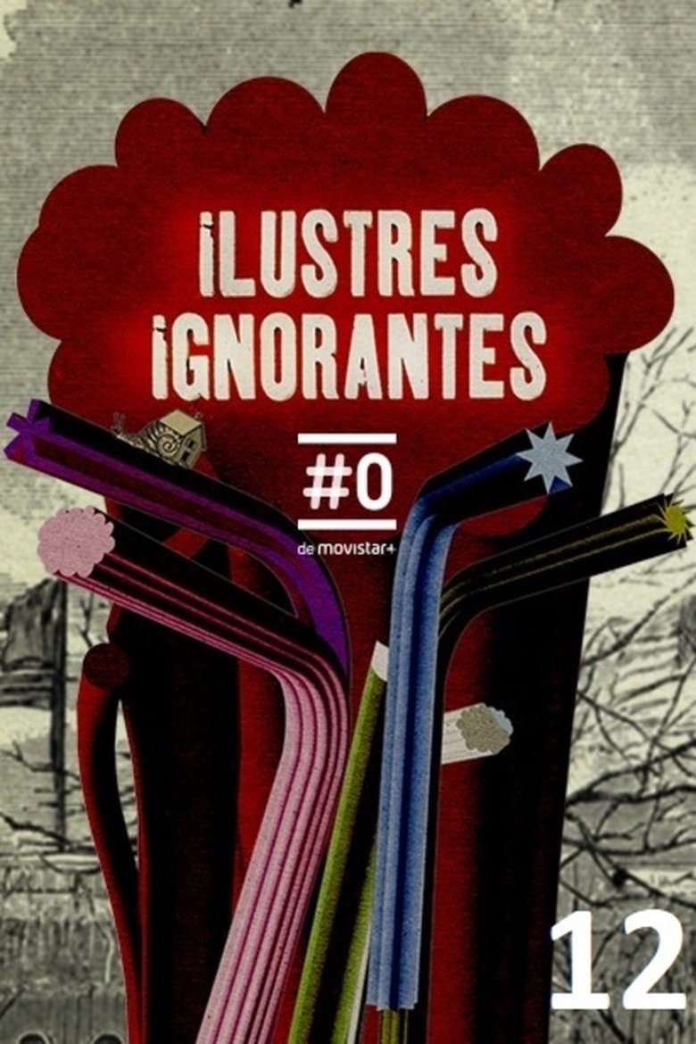 Episodes in Ilustres Ignorantes - Season 12 - Season 12 Poster of Episodes in Ilustres Ignorantes - Season 12 - Season 12