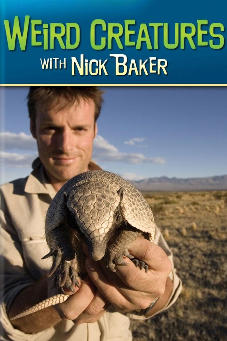 Nick Baker's Weird Creatures Poster of Nick Baker's Weird Creatures
