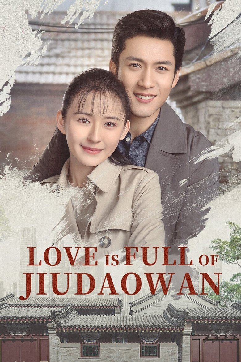 Love is Full of Jiudaowan Poster of Love is Full of Jiudaowan