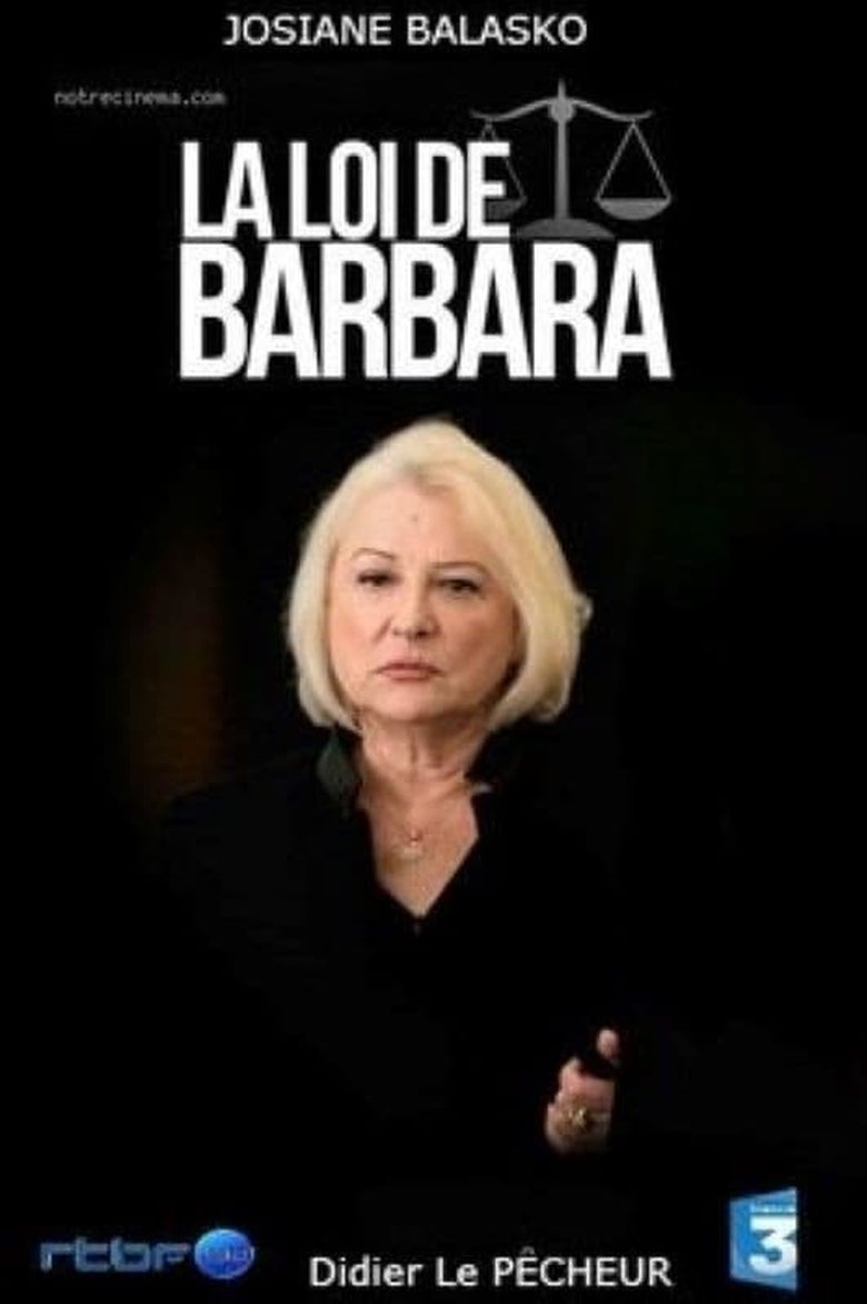 Episodes in La Loi De Barbara - Season 1 - Season 1 Poster of Episodes in La Loi De Barbara - Season 1 - Season 1