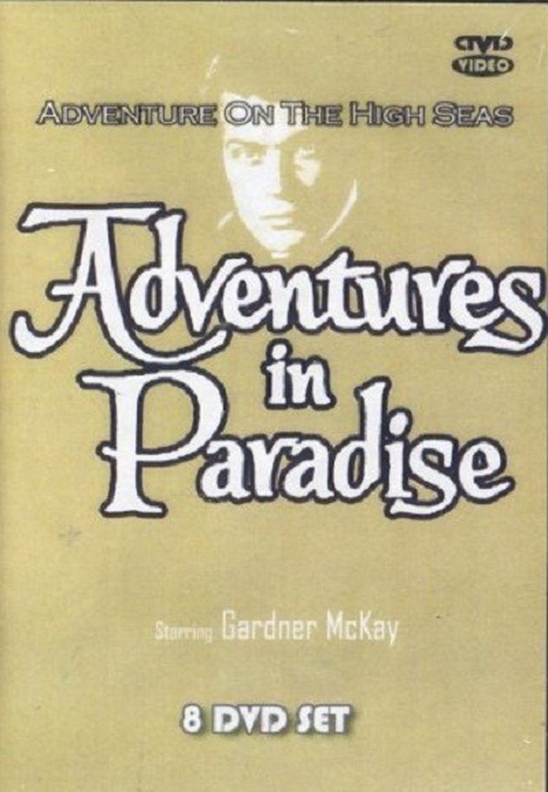 Cast and Crew in Adventures In Paradise - Isle of Eden (Season 1 - Episode 19) - Isle of Eden Poster of Cast and Crew in Adventures In Paradise - Isle of Eden (Season 1 - Episode 19) - Isle of Eden