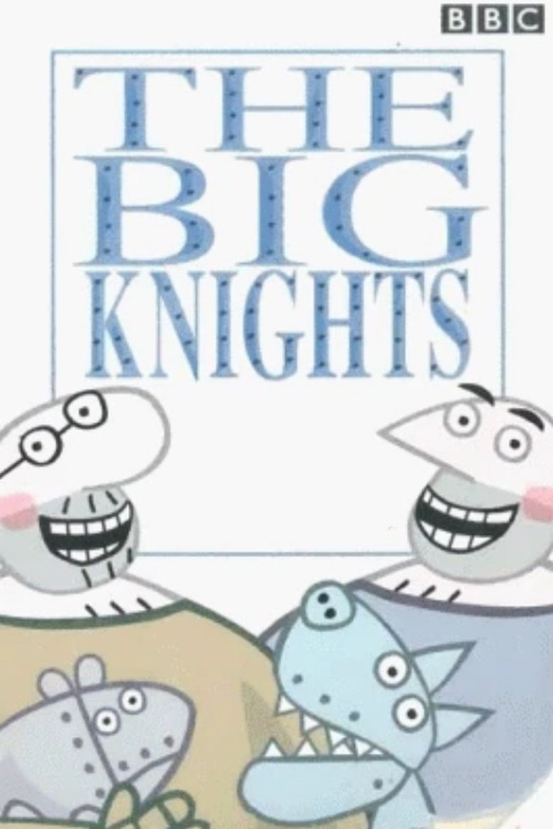 The Big Knights Poster of The Big Knights