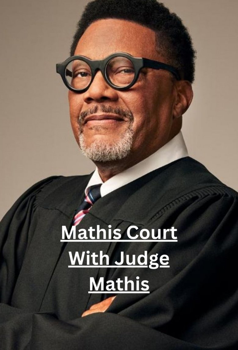 Episodes in Mathis Court With Judge Mathis - Season 1 - Season 1 Poster of Episodes in Mathis Court With Judge Mathis - Season 1 - Season 1