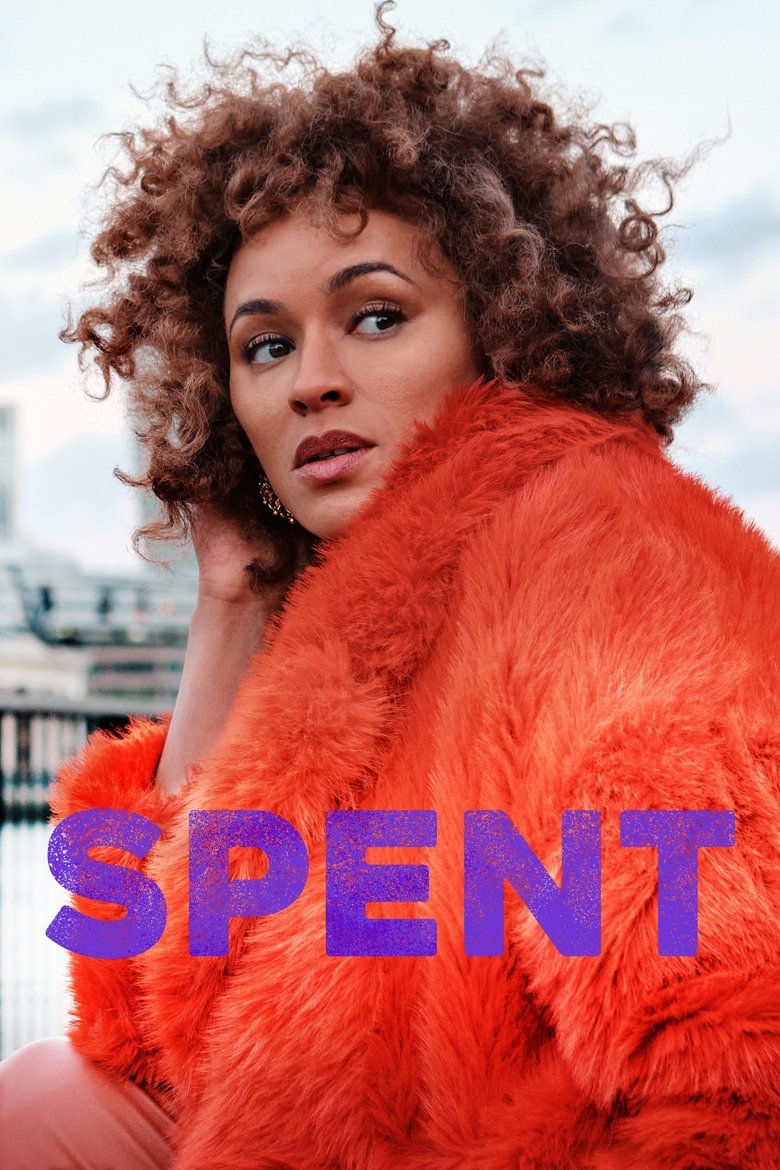 Episodes in Spent - Series 1 - Series 1 Poster of Episodes in Spent - Series 1 - Series 1