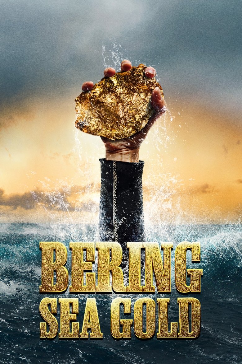 Episodes in Bering Sea Gold - Season 13 - Season 13 Poster of Episodes in Bering Sea Gold - Season 13 - Season 13