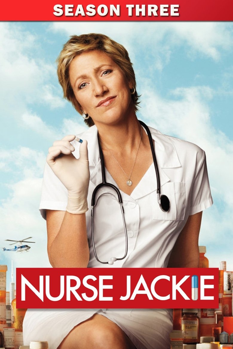 Episodes in Nurse Jackie - Season 3 - Season 3 Poster of Episodes in Nurse Jackie - Season 3 - Season 3