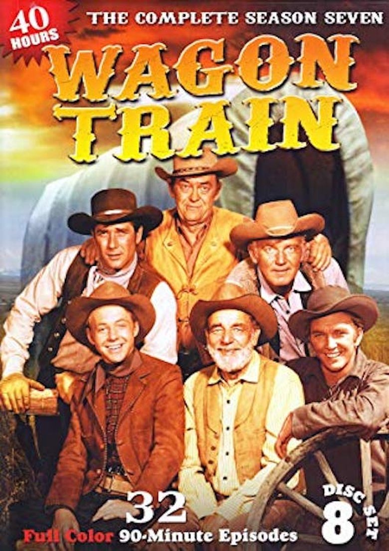 Episodes in Wagon Train - Season 7 - Season 7 Poster of Episodes in Wagon Train - Season 7 - Season 7