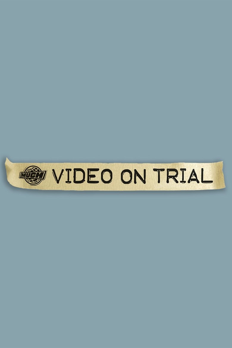 Video on Trial Poster of Video on Trial