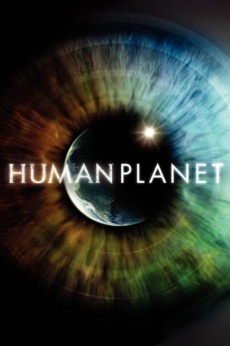 Episodes in Human Planet - Season 1 - Season 1 Poster of Episodes in Human Planet - Season 1 - Season 1