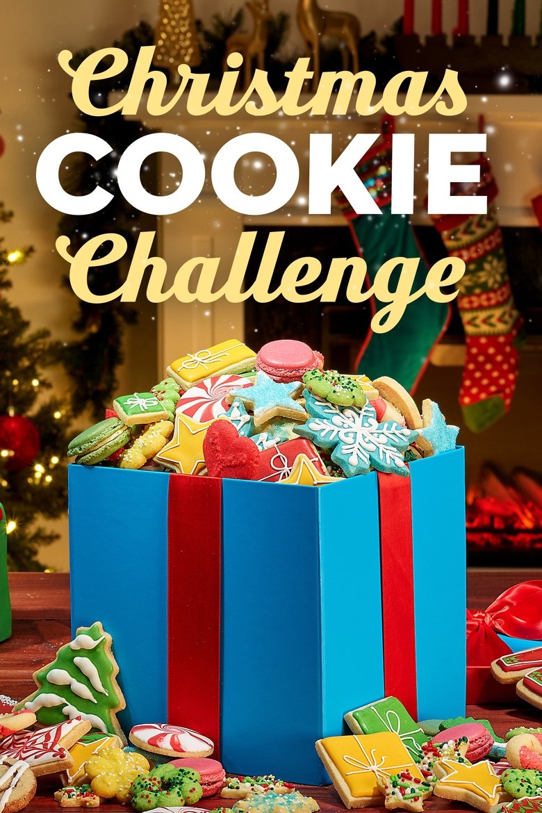Episodes in Christmas Cookie Challenge - Season 7 - Season 7 Poster of Episodes in Christmas Cookie Challenge - Season 7 - Season 7