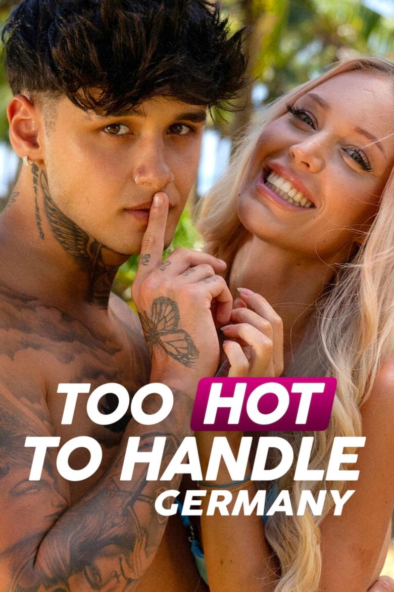 Episodes in Too Hot To Handle Germany - Season 1 - Season 1 Poster of Episodes in Too Hot To Handle Germany - Season 1 - Season 1