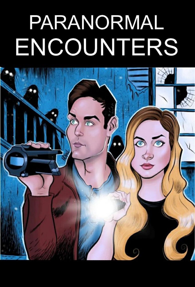 Paranormal Encounters Poster of Paranormal Encounters