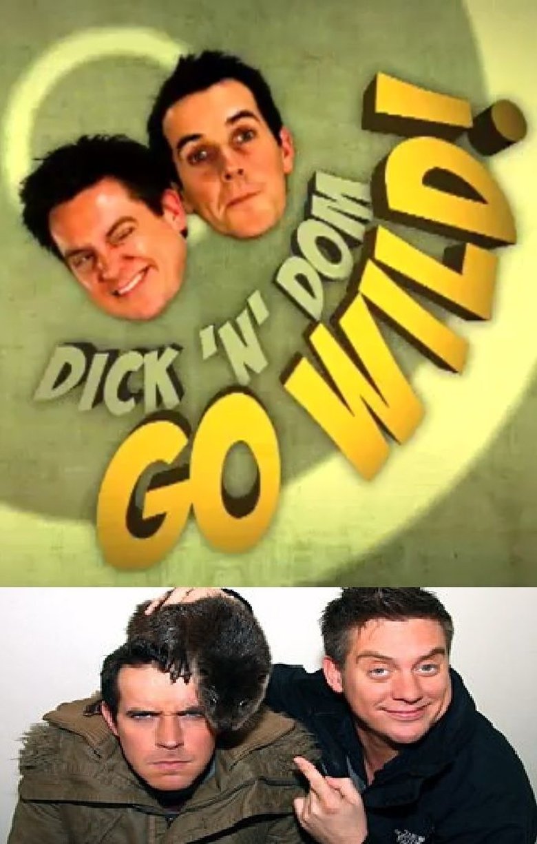 Dick 'N' Dom Go Wild Poster of Dick 'N' Dom Go Wild
