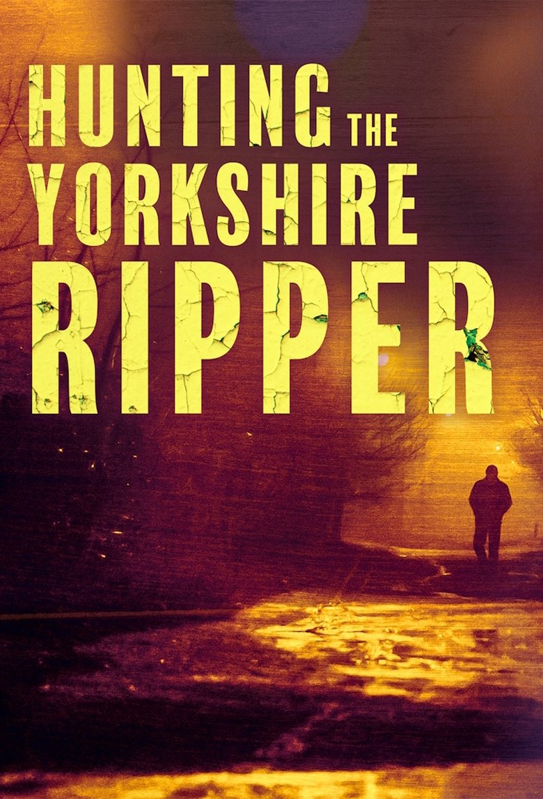 Hunting The Yorkshire Ripper Poster of Hunting The Yorkshire Ripper
