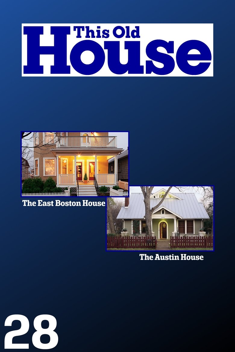 Cast and Crew in This Old House - East Boston | Floors in Eastie and at the BSO (Season 28 - Episode 14) - East Boston | Floors in Eastie and at the BSO Poster of Cast and Crew in This Old House - East Boston | Floors in Eastie and at the BSO (Season 28 - Episode 14) - East Boston | Floors in Eastie and at the BSO
