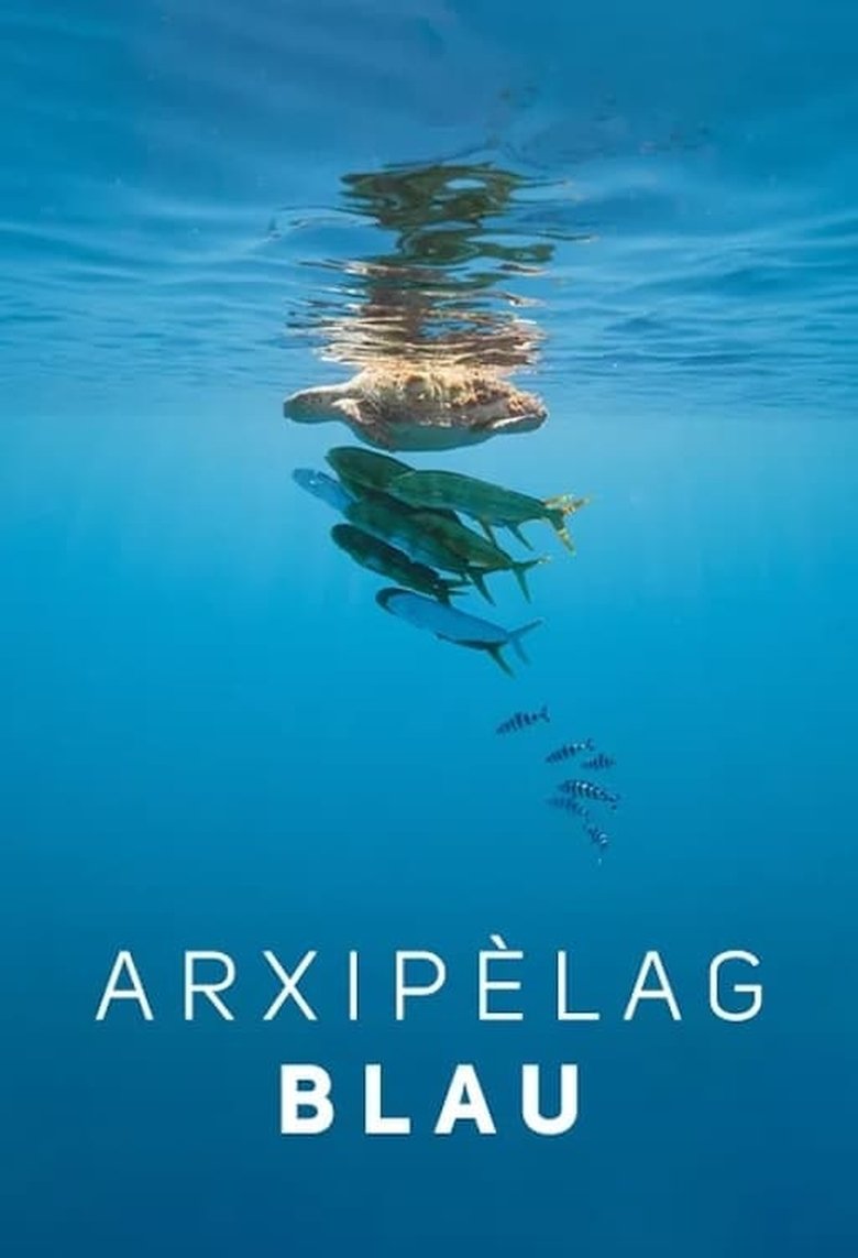 Episodes in Arxipèlag Blau - Season 1 - Season 1 Poster of Episodes in Arxipèlag Blau - Season 1 - Season 1