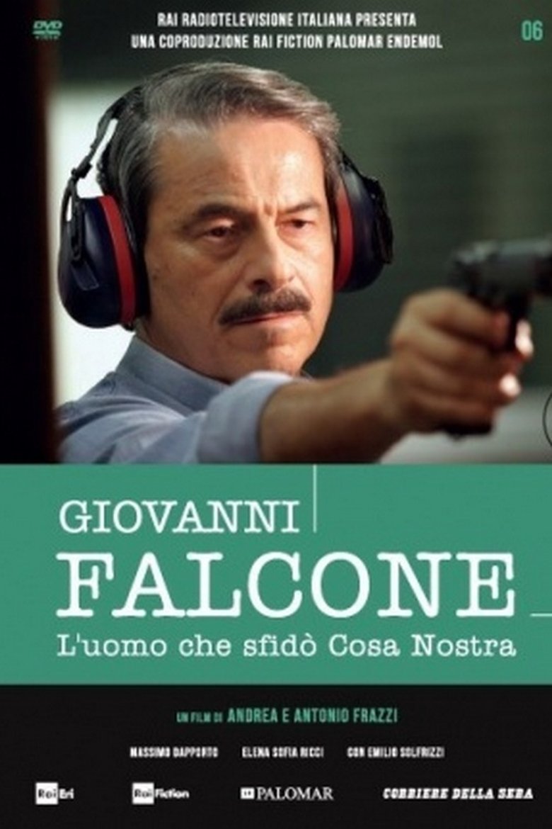 Episodes in Giovanni Falcone L'uomo Che Sfidò Cosa Nostra - Season 1 - Season 1 Poster of Episodes in Giovanni Falcone L'uomo Che Sfidò Cosa Nostra - Season 1 - Season 1