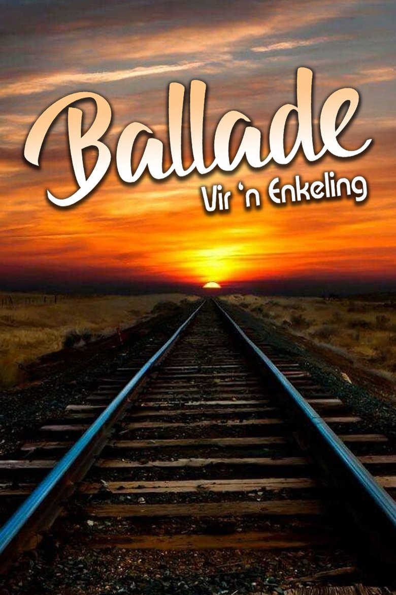 Ballade Vir 'n enkeling Poster of Ballade Vir 'n enkeling