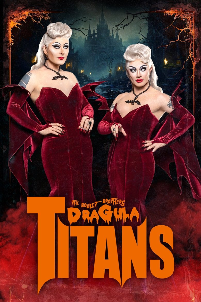 The Boulet Brothers' Dragula: Titans Poster of The Boulet Brothers' Dragula: Titans