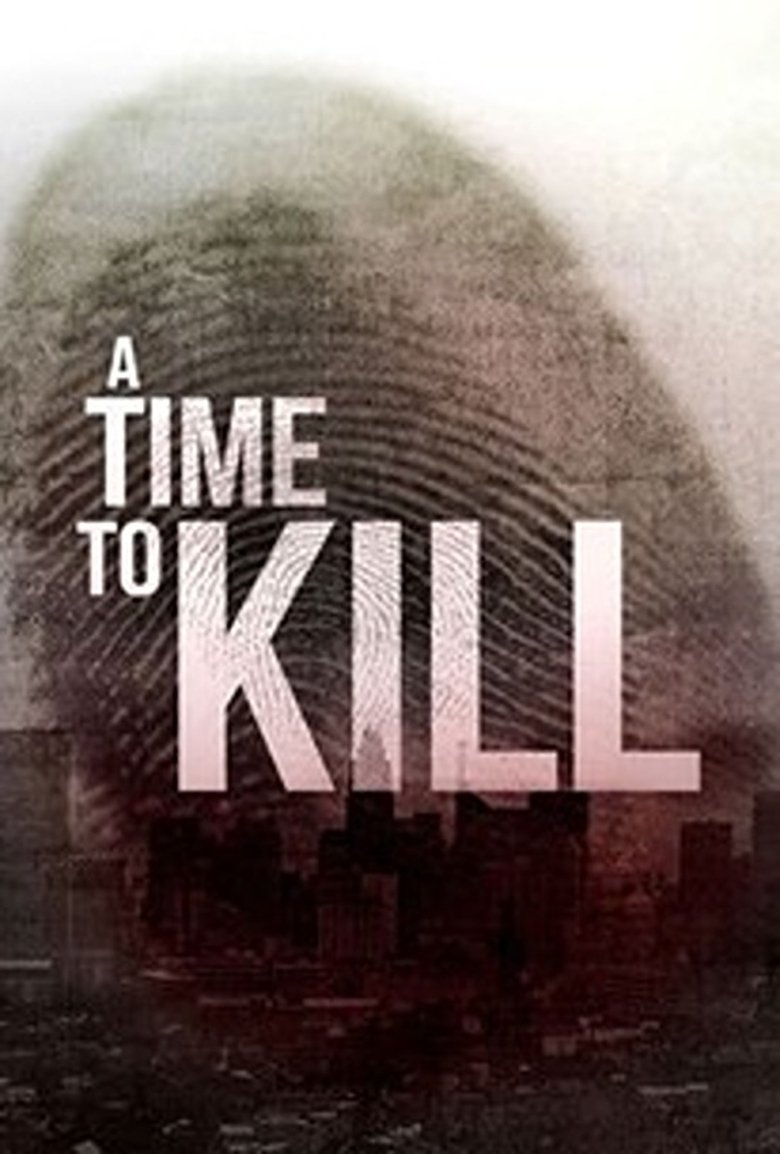Episodes in A Time To Kill - Season 4 - Season 4 Poster of Episodes in A Time To Kill - Season 4 - Season 4