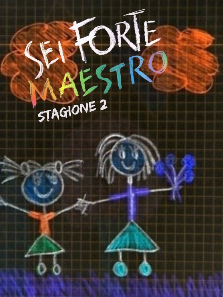 Episodes in Sei Forte, Maestro - Season 2 - Season 2 Poster of Episodes in Sei Forte, Maestro - Season 2 - Season 2
