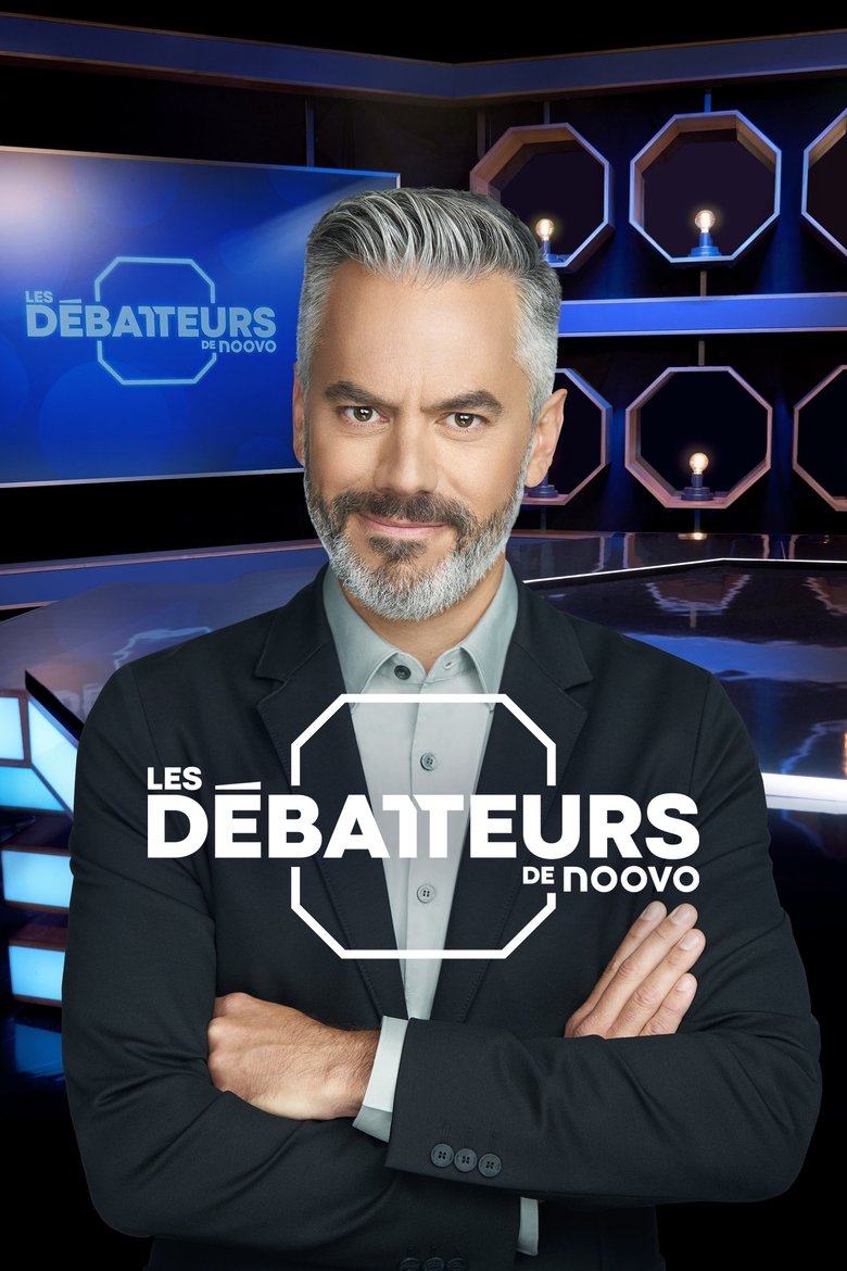Episodes in Les Débatteurs De Noovo - Season 1 - Season 1 Poster of Episodes in Les Débatteurs De Noovo - Season 1 - Season 1