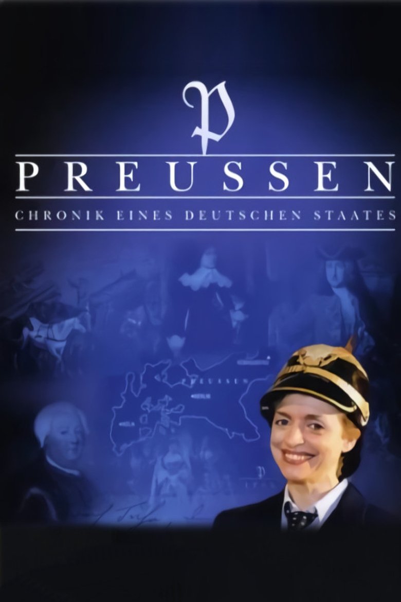 Preußen – Chronik eines deutschen Staates Poster of Preußen – Chronik eines deutschen Staates
