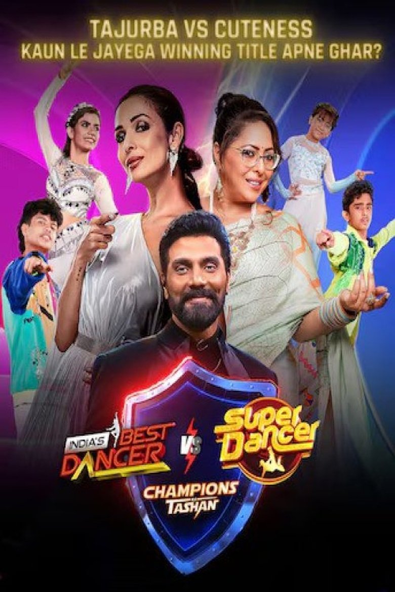 India's Best Dancer vs Super Dancer: Champions ka Tashan Poster of India's Best Dancer vs Super Dancer: Champions ka Tashan
